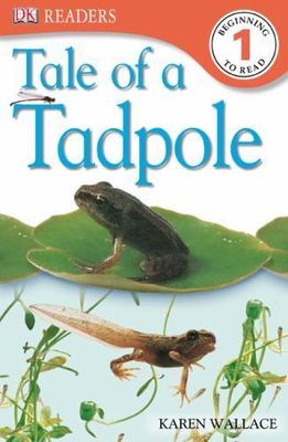 Tale Of A Tadpole (Turtleback School & Library Binding Edition) by Karen Wallace