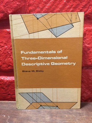 Fundamentals Of Three-Dimensional Descriptive Geometry Slaby 1966 BCD