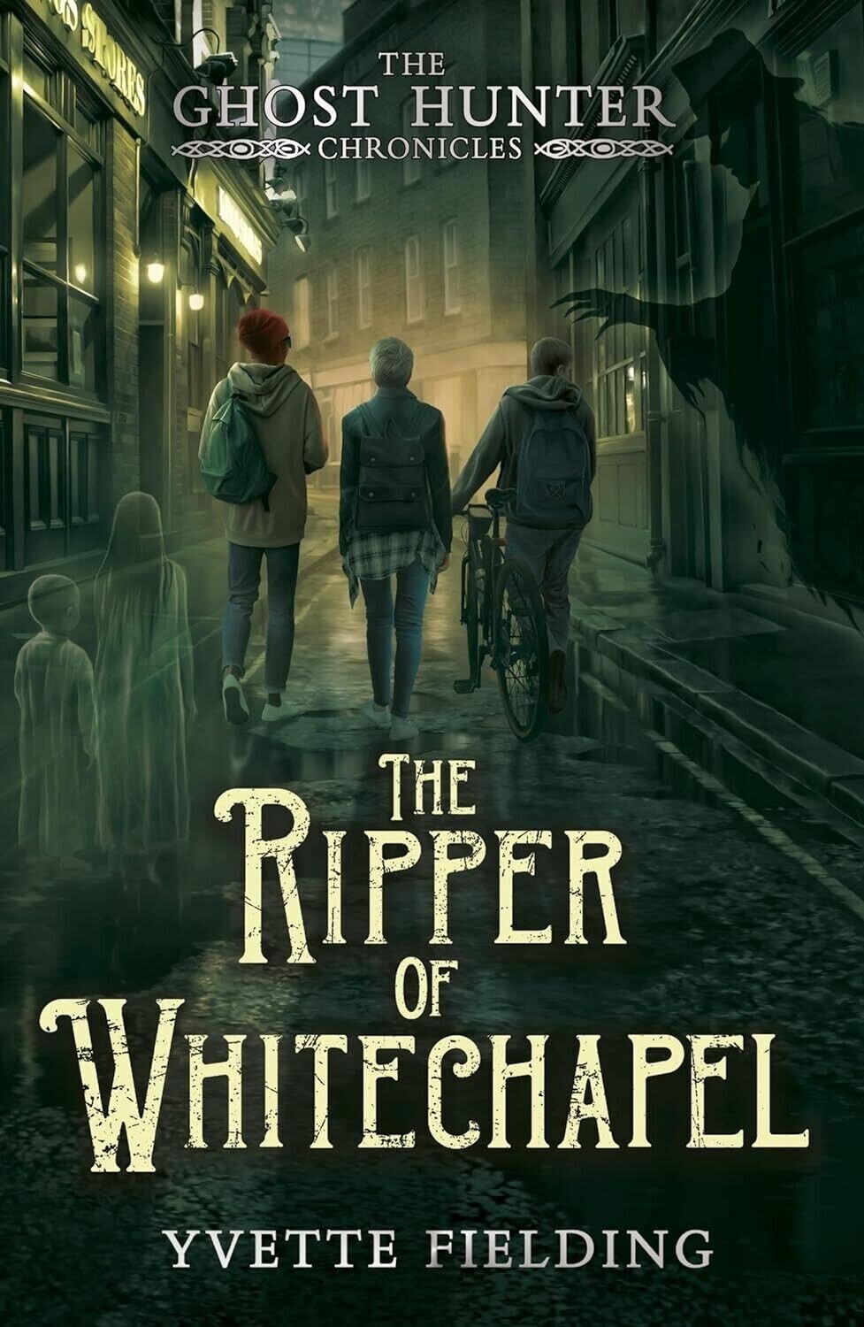 Ripper of Whitechapel Ghost Hunter Chronicles By Yvette Fielding Paperback NEW