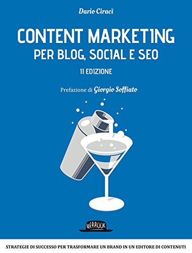 9788857907352 Content marketing per blog, social e SEO - Dario Ciracì