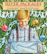 Silver Packages : An Appalachian Christmas Story Hardcover Cynthi