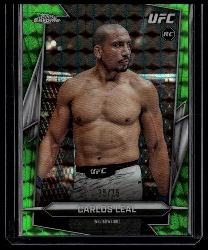 2026 Topps Chrome UFC #71 Carlos Leal Green Geometric Refractor #/75