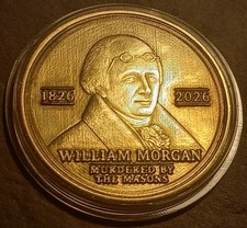 William Morgan - Anti Masonic Commemorative Brass Coin 1.5" 1826-2026