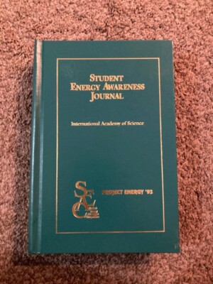 Student Energy Awareness Journal International Academy of Science Project Energy