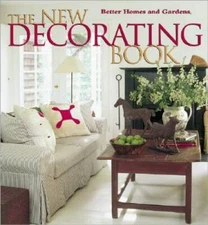 The New Decorating Book (Better Homes and Gardens(R)) - Hardcover - VERY GOOD
