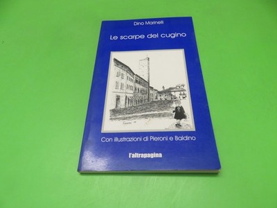 Die Schuhe des Cousins - Dino Marinelli - Die andere Seite 1998 Città di Castello