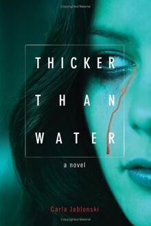 Thicker than Water von Jablonski, Carla | Buch | Zustand gut
