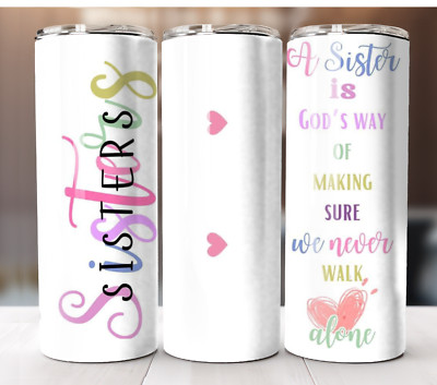 20oz Stainless Steel Insulated Tumbler  - Sisters Friend Gift