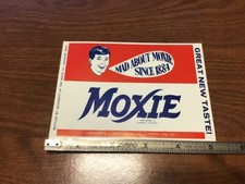 Original Vintage soda label: unused MOXIE - great new taste