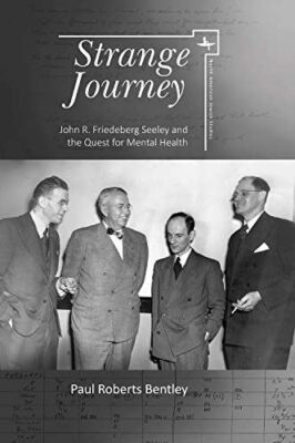 Strange Journey: John R. Friedeberg Seeley and the Quest for
