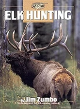 Elk Hunting Hardcover Jim Zumbo