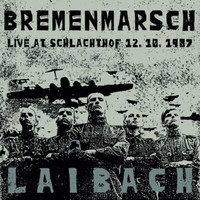 Laibach - Bremenmarsch (Live At Schlachthof 12.10.1987) Cd Neu