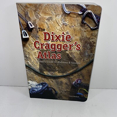 The Dixie Cragger's  Climber's Guide to Alabama & Georgia SIGNED CHRIS WATFORD