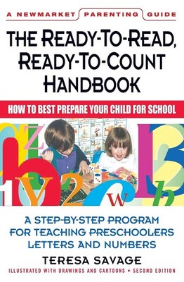 The Ready-To-Read, Ready-To-Count Handbook Second Edition: The Acclaimed Parent'