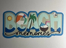 Beach Memories Scrapbook Die Cut Title  Summer Vacation Paper Pieced