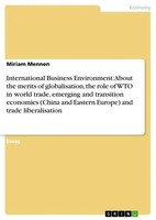 Miriam Mennen | International Business Environment: About The Merits Of...