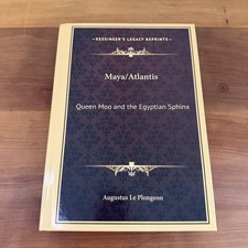 Maya/Atlantis: Queen Moo and the Egyptian Sphinx By Augustus Le Plongeon Hard C