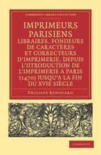 Philippe Renouard | Imprimeurs Parisiens, Lib...