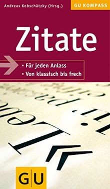 Zitate: Für jeden Anlass. Von klassisch bis frech (... | Buch | Zustand sehr gut
