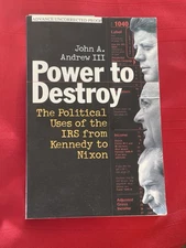 2002 ADVANCE UNCORRECTED PROOF: "POWER TO DESTROY" JOHN A. ANDREW III