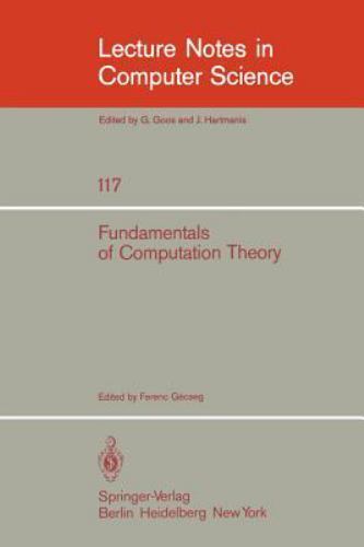 Lecture Notes in Computer Science Ser.: Fundamentals of Computation ...