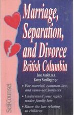 marriage separation and divorce british columbia paperback Jane Auxier very good