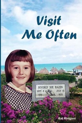 Visit Me Often by Kat Rodgers Paperback Book