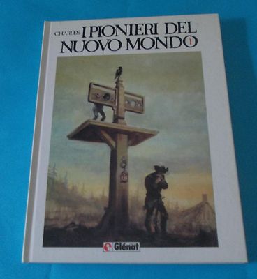 DIE PIONIERE DER NEUEN WELT (DIE ABENTEUER DER GESCHICHTE 22,26,34 von 1988 - Glenat