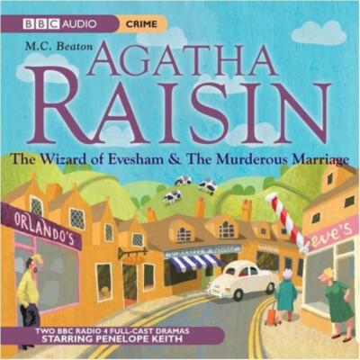 Agatha Raisin: The Wizard of Evesham and the Murderous Marriage: v. 4 MC Beaton