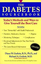 The Diabetes Sourcebook: Todays Methods and W...