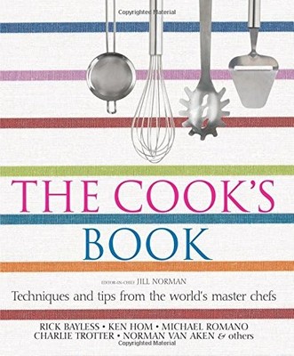 The Cook's Book: Techniques and Tips From the World's Master Chefs