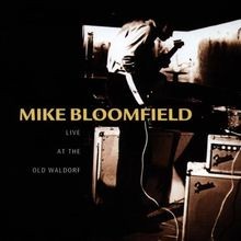 At the Old Waldorf von Mike Bloomfield | CD | Zustand sehr gut