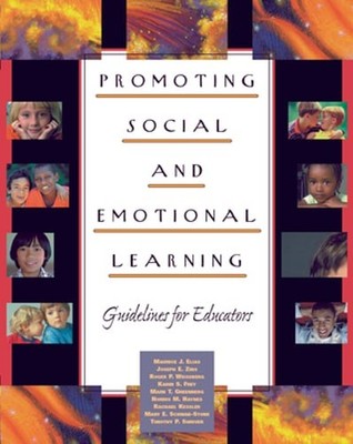 Promoting Social and Emotional Learning: Guidelines for Educators by Elias: Used