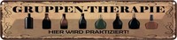 Blechschild 10X46 Cm Bier Gruppen Therapie Hier Wird Spruch Zitat Deko Geschenk