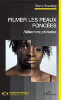 Diarra Sourang | Filmer Les Peaux FoncéEs | Taschenbuch | FranzöSisch (2020)