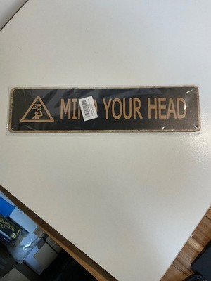 Metal MIND YOUR HEAD Metal Wall Sign Rectangle Warning Plaque Gold New