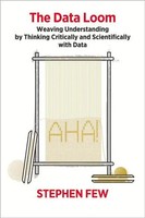 The Data Loom | Stephen Few | Englisch | Taschenbuch | Kartoniert / Broschiert