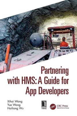 Partnering with HMS | A Guide for App Developers | Xihai Wang (u. a.) | Buch