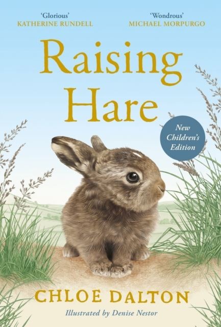 Raising Hare (Children's Edition) by Chloe Dalton Hardback