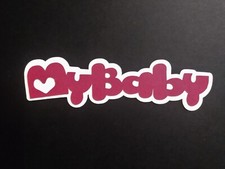 My Baby Cardstock Words with Backgrounds Die Cuts Scrapbook Card Making 6 Pieces