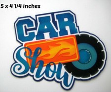 CAR SHOW TITLE scrapbook premade paper piecing 3D die cut by Rhonda