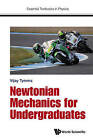 Newtonian Mechanics For Undergraduates by Vijay Tymms (Paperback, 2015)