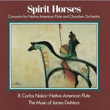 Spirit Horses [Audio CD] R. Carlos Nakai; Phyllis Skoldberg; Kevin Fuhrman; Alle