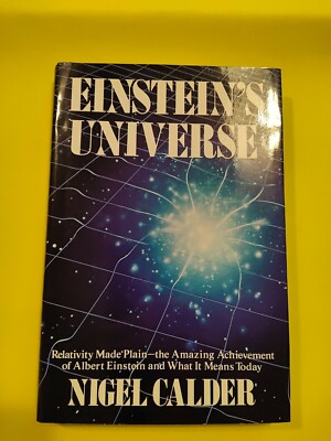 Einstein's Universe by Nigel Stuart Calder and Albert Einstein (1988, Hardcover)