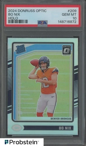 2024 Donruss Optic Holo Prizm #209 Bo Nix Denver Broncos RC Rookie PSA 10