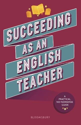 Succeeding as an English Teacher by Abigail Mann, Lyndsay Baw... - 9781472989413