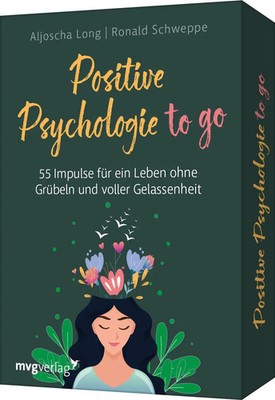 Positive Psychologie to go | Ronald Pierre Schweppe (u. a.) | Box | 57 S. | 2024