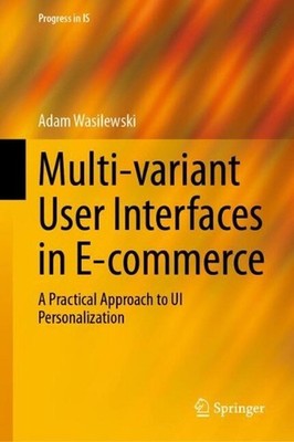 Multi-variant User Interfaces in E-commerce: A Practical Approach to UI Personal