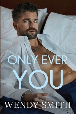 Wendy Smith Only Ever You (Taschenbuch)