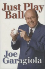 Just Play Ball Hardcover Joe Garagiola